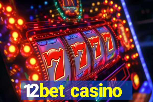 12bet casino